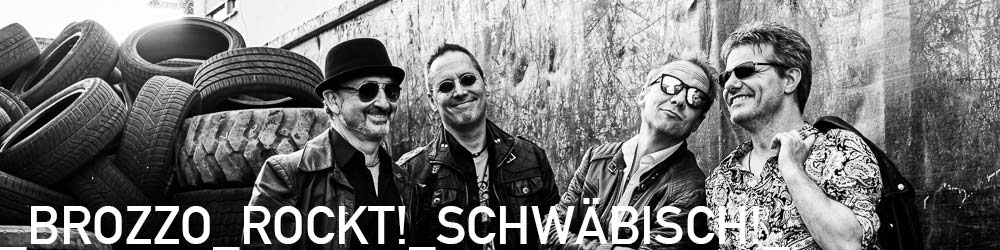 BROZZO Rock `n´ Roll Flegga [B6] - Oh du mein Leidabach ..:: BROZZO - Schwaben-Rock-Party!