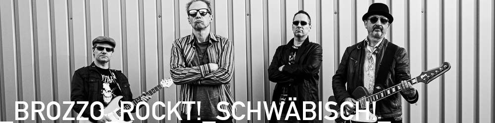 BROZZO Schwobaland ..:: BROZZO - Schwaben-Rock-Party!